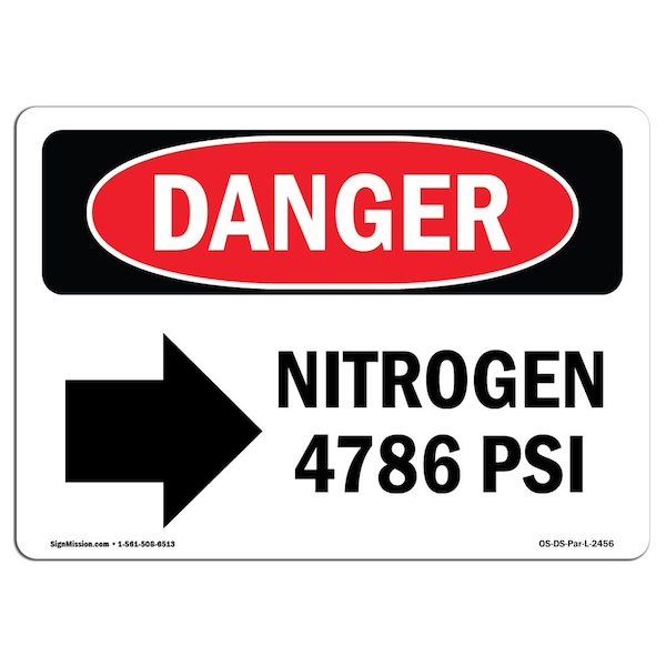 Safety Sign, OSHA Danger, 18" Height, Aluminum, Nitrogen 4786 PSI (With Right Arrow), Landscape